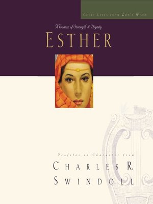 cover image of Great Lives: Esther: a Woman of Strength and Dignity